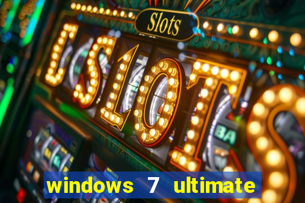 windows 7 ultimate 32 bits download iso